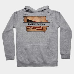 SMALL AMERICAN TOWN: BALLTOWN IOWA Hoodie